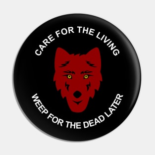 Care for the Living. Pin