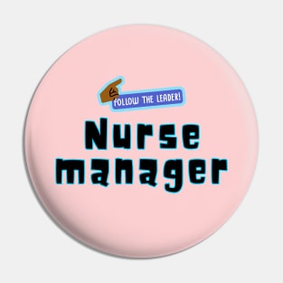 Nurse Manager Pin