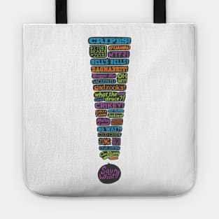 Exclamation! Tote