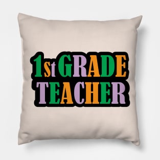 Colorful Text First Grade Teachers for Appreciation teachers Gifts Pillow