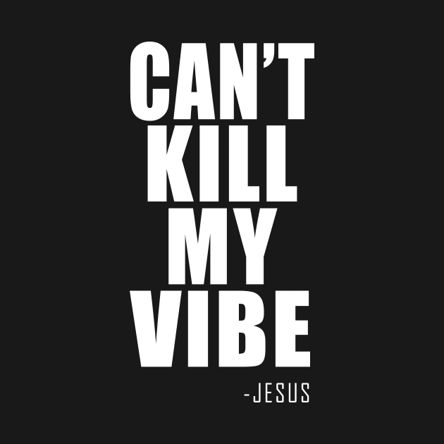 CAN'T KILL MY VIBE by King Chris