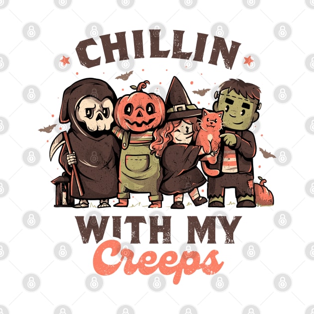 Chilling With My Creeps - Cute Funny Evil Halloween Gift by eduely