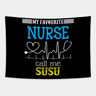 My Favorite Nurse Calls Me Susu Funny Mother's Gift Tapestry