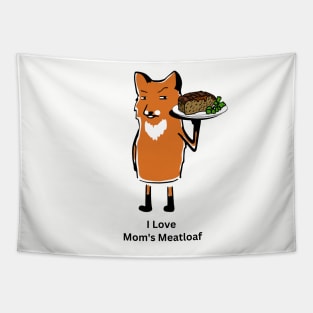 Mom's Meatloaf 2 Tapestry