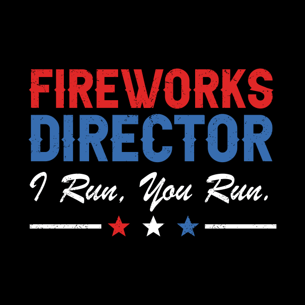 Funny 4th of July Fireworks Director Independence Day Funny Dad by Durhamw Mcraibx