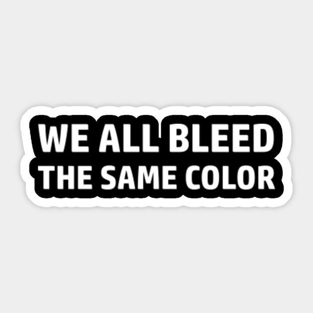 Bleed Equality Sticker