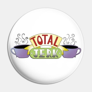 Total Jerk Pin