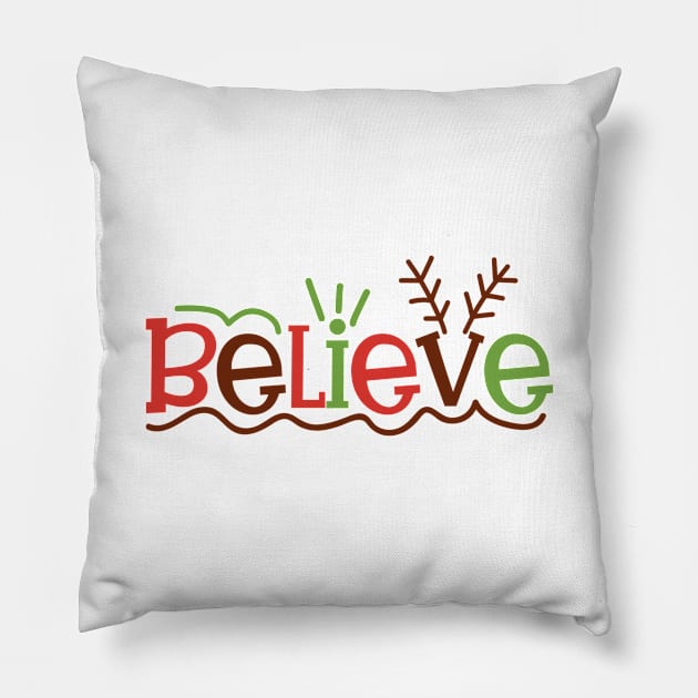 Believe Pillow by APuzzleOfTShirts