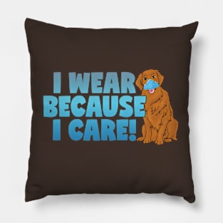 I Wear Because I Care Funny Mask Wearing Dog For Dog Lover Pillow