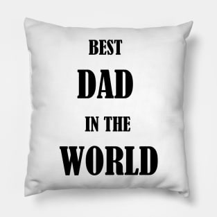 Best DAD in the world Tshirts 2022 Pillow