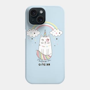 I believe in caticorn Phone Case