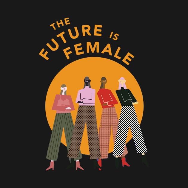 Future Is Female by designdaking