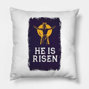 He is Risen Pillow