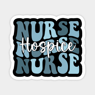 Hospice Nurse, Cute Palliative Care Team, Hospice Aide Hospice Social worker Magnet