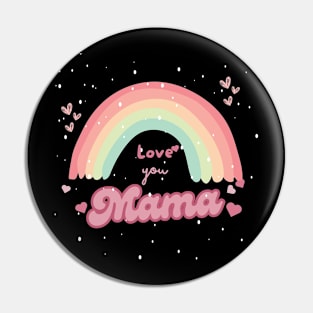 Love You Mama Mothers Day Special Gift Pin