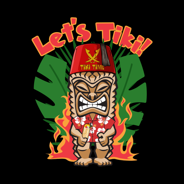 Let's Tiki! by EnchantedTikiTees