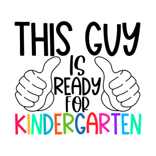 This guy is ready for kindergarten T-Shirt