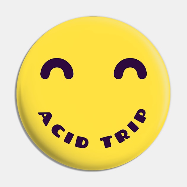 Acid Trip Pin by Tip Top Tee's