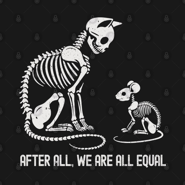 All Equal Cat and Mouse Skeleton Graphic - Tolerance & Equality Design by KontrAwersPL