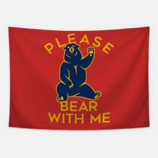 Please  Bear with me Tapestry