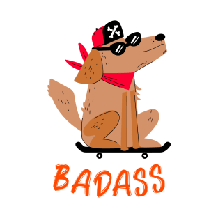 My badass dog T-Shirt