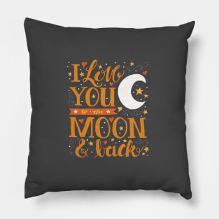 I Love You to the Moon and Back in Orange and Grey Pillow