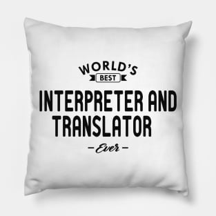 Interpreter and translator - World's best interpreter and translator ever Pillow