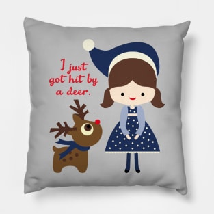 I just got hit by a deer - blue holiday edition Pillow