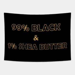 Shea Butter Baby Tapestry