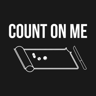 Count On me T-Shirt