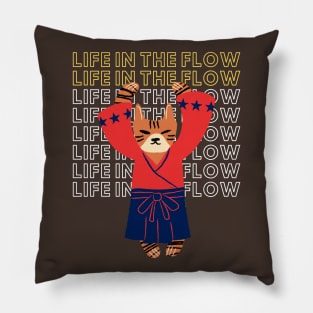 Life in the Flow (karate cat with arms raised) Pillow