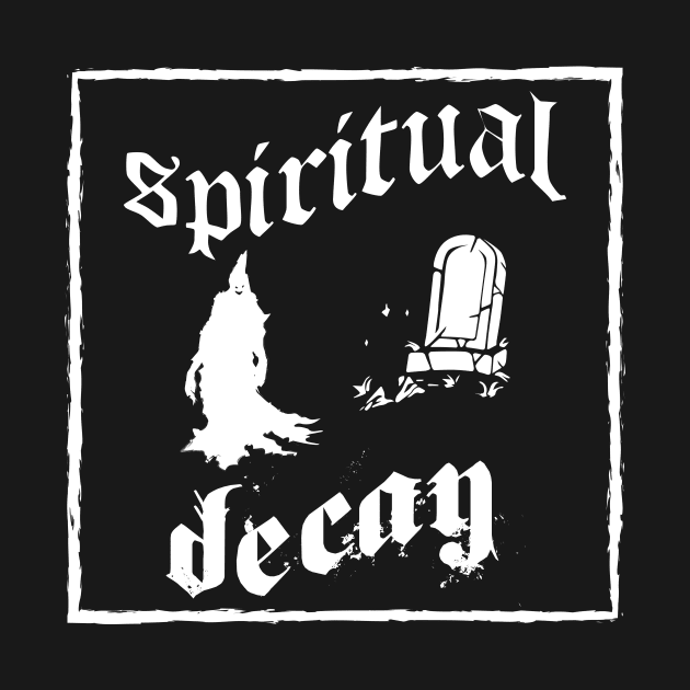 Spiritual Decay by WitchingHourJP