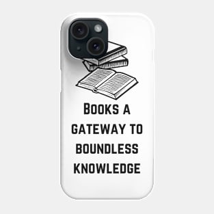 Books a gateway to boundless knowledge Phone Case