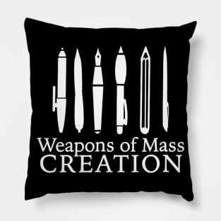 Writer Shirt Weapons Of Mass Creation Author Teacher Pillow