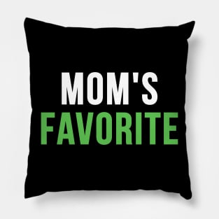Funny Mom's Favorite Pillow