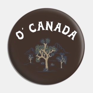 O Canada Pin