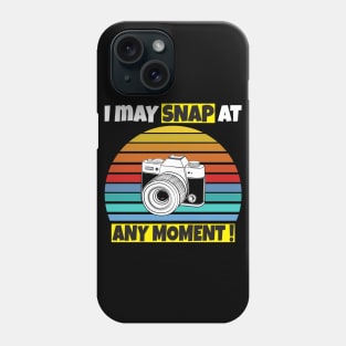 I may snap at any moment Phone Case