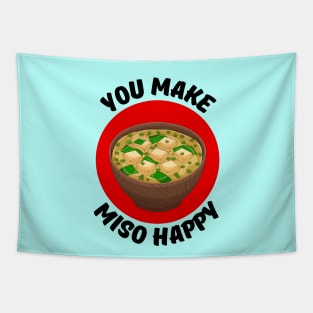 You Make Miso Happy | Miso Pun Tapestry