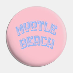 Myrtle Beach Pin