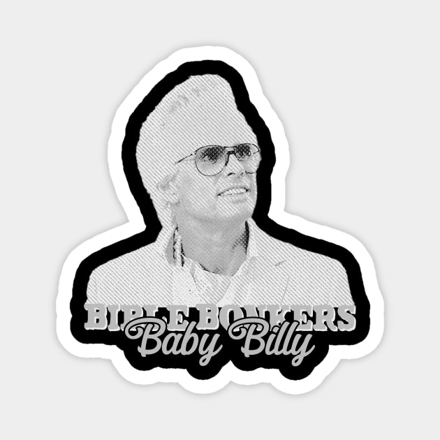 Baby Billy Bible Bonkers 80S Magnet by BrutalGrafix Studio