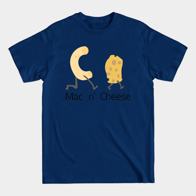 Discover Funny Mac N Cheese Design - Mac N Cheese - T-Shirt
