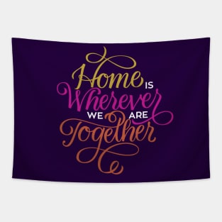 Home Where We Are Together Tapestry