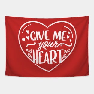 Give Me your Heart Tapestry