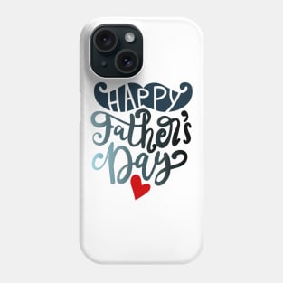 HAPPY FATHER DAY Phone Case