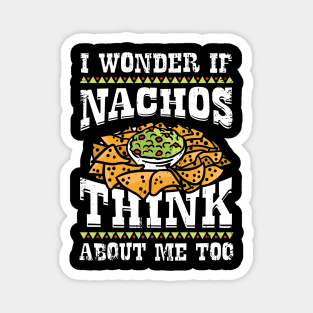 Funny Nacho Lover Gift Magnet