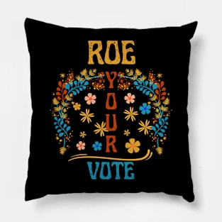 Roe Your Vote Fall Look Pillow