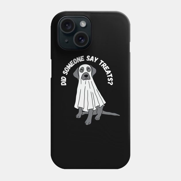 Did someone say treats? Halloween, dog, labrador, ghost Phone Case by Project Charlie