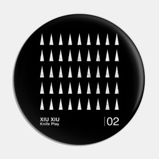 Xiu Xiu / Minimalist Graphic Artwork Fan Design Pin
