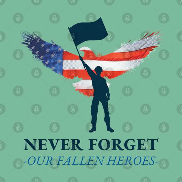 Never Forget. Our Fallen Heroes by soondoock