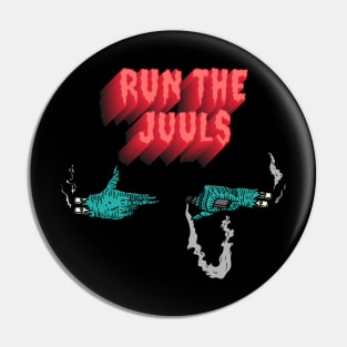 Run the Juuls Pin